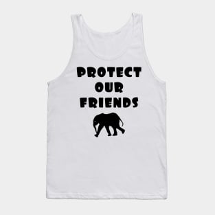 protect our friends - elephant Tank Top